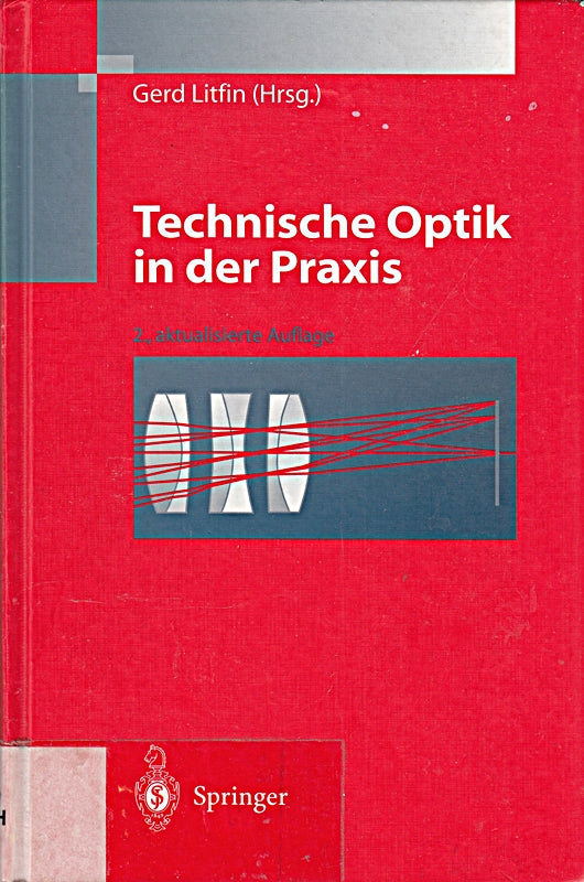 Technische Optik in der Praxis