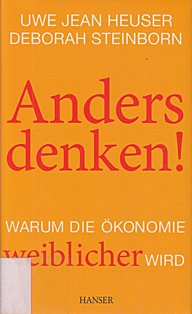 Anders denken! Warum die Ökonomie weiblicher wird