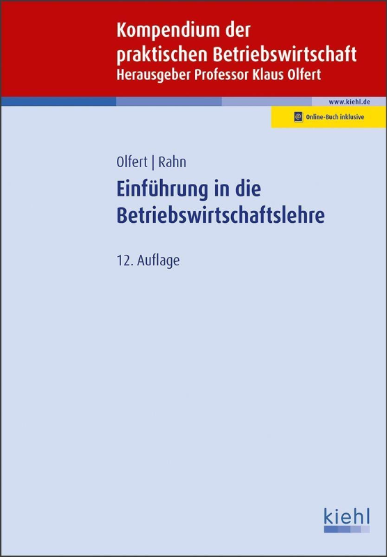 Einführung in die Betriebswirtschaftslehre: Mit Online-Zugang (Kompendium der praktischen Betriebswirtschaft)