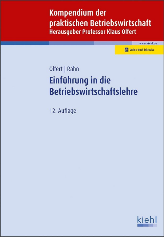 Einführung in die Betriebswirtschaftslehre: Mit Online-Zugang (Kompendium der praktischen Betriebswirtschaft)