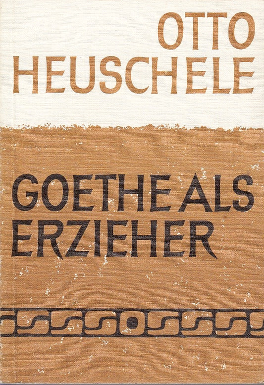 Goethe als Erzieher