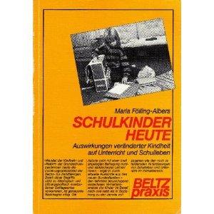 Schulkinder heute (Werkstattbuch Grundschule)