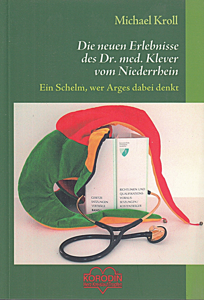 Die neuen Erlebnisse des Dr. med. Klever vom Niederrhein II.