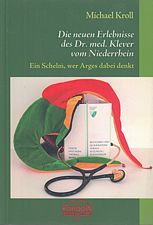 Die neuen Erlebnisse des Dr. med. Klever vom Niederrhein II.