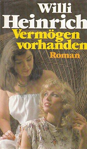 Willi Heinrich: Vermögen vorhanden