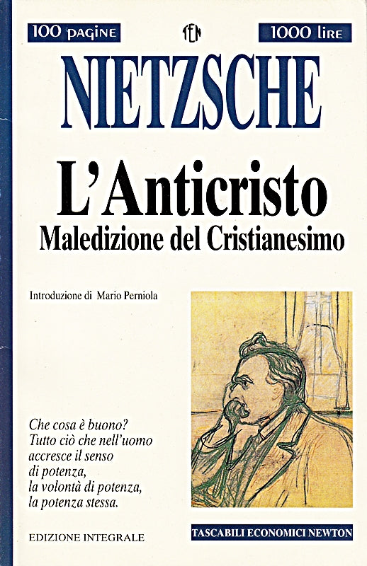 L'anticristo: maledizione del cristianesimo (Tascabili economici Newton)