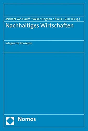 Nachhaltiges Wirtschaften: Integrierte Konzepte