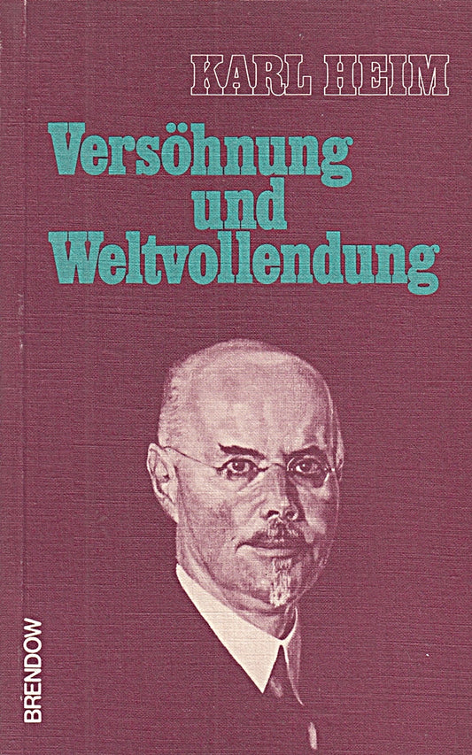 Versöhnung und Weltvollendung (Edition C - X)