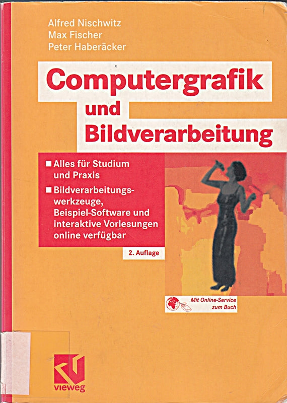 Computergrafik und Bildverarbeitung: Alles für Studium und Praxis - Bildverarbeitungswerkzeuge  Beispiel-Software und interaktive Vorlesungen online verfügbar