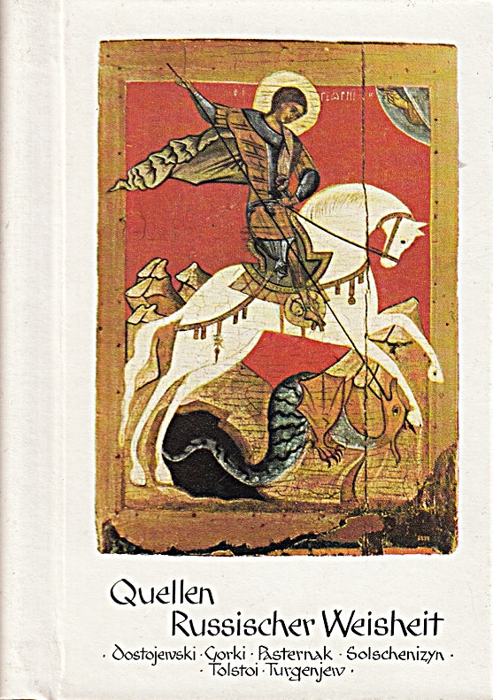 Quellen . . .  Quellen russischer Weisheit