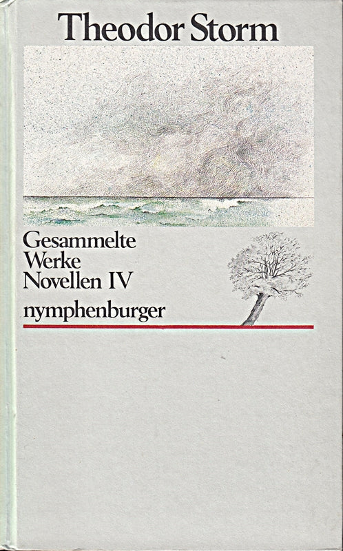 Novellen Band 4 : ( Gesammelte Werke Band 5)