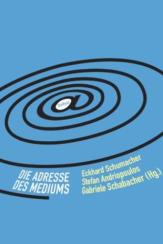 Die Adresse des Mediums (DUMONT Literatur)