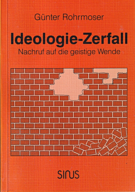 Ideologie-Zerfall: Nachruf auf die geistige Wende (Gegenwart und Zeitgeschichte)