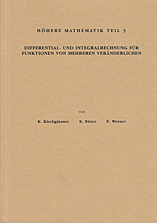 Höhere Mathematik Teil 3  Differential- u. Integralrechnungen für Funktionen von mehreren Veränderlichen