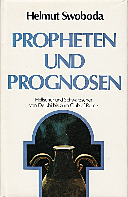 Propheten und Prognosen. Hellseher und Schwarzseher von Delphi bis zum Club of Rome. (Mchn. 1979). 286 S. Opbd. m. ill. OU. - Dieser m. wenigen kl. Randläsuren.