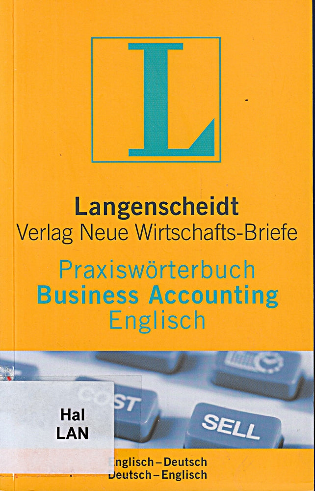 Langenscheidt Praxiswörterbuch Business Accounting: Englisch-Deutsch /Deutsch-Englisch
