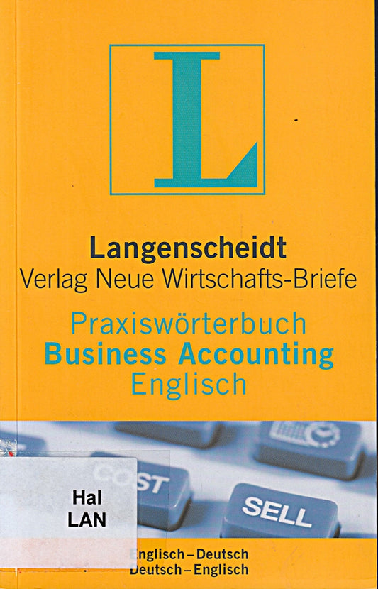 Langenscheidt Praxiswörterbuch Business Accounting: Englisch-Deutsch /Deutsch-Englisch