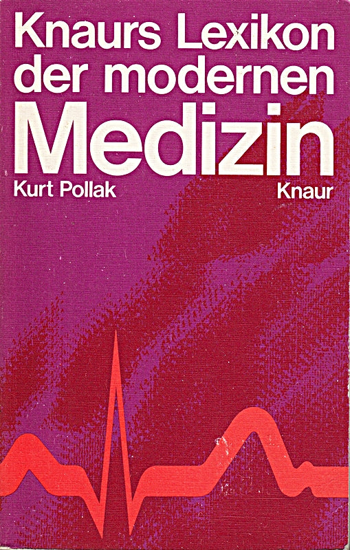 Knaurs Lexikon der modernen Medizin : mit 350 Stichwörtern.
