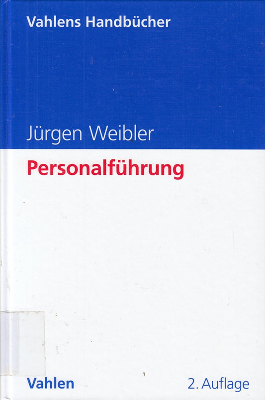 Personalführung (Vahlens Handbücher der Wirtschafts- und Sozialwissenschaften)