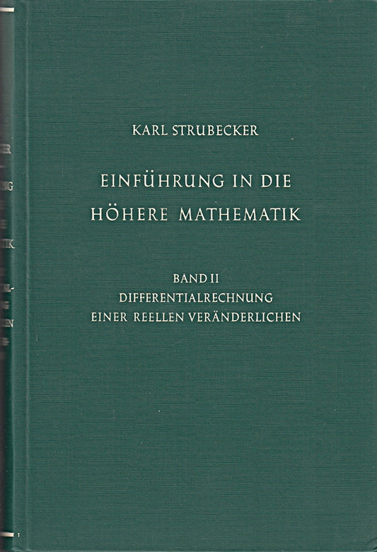 Einführung in die höhere Mathematik. Bd. 2. Differentialrechnung einer reellen Veränderlichen
