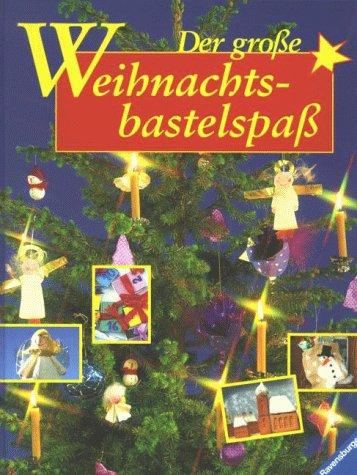 Der große Weihnachtsbastelspaß