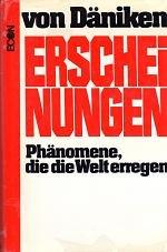 Erscheinungen. Phänomene die die Welt erregen