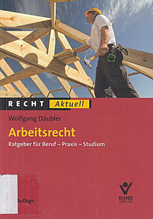 Arbeitsrecht (Recht Aktuell)