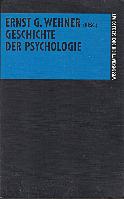 Geschichte der Psychologie: Eine Einführung