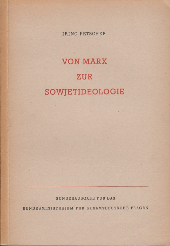 Von Marx zur Sowjetideologie
