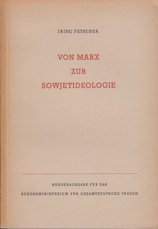 Von Marx zur Sowjetideologie