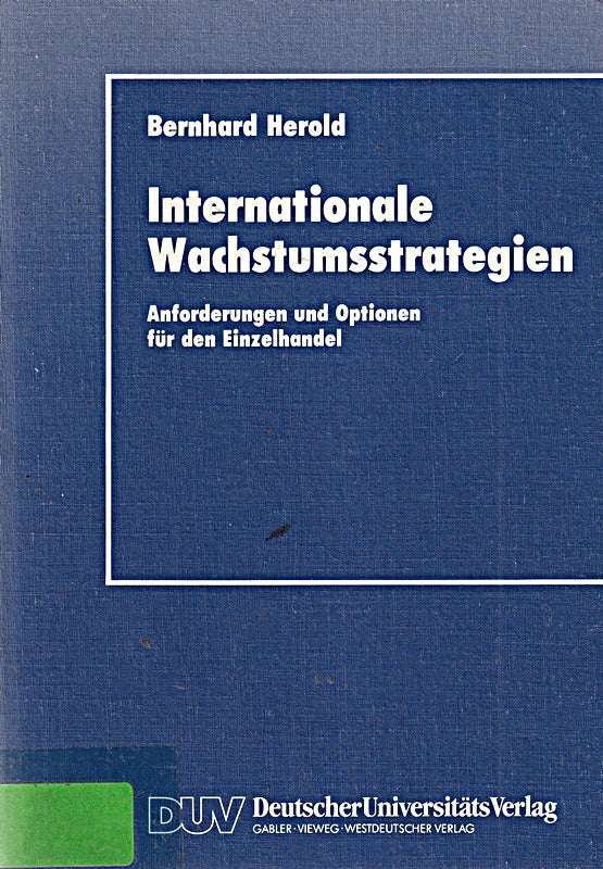 Internationale Wachstumsstrategien: Anforderungen und Optionen für den Einzelhandel