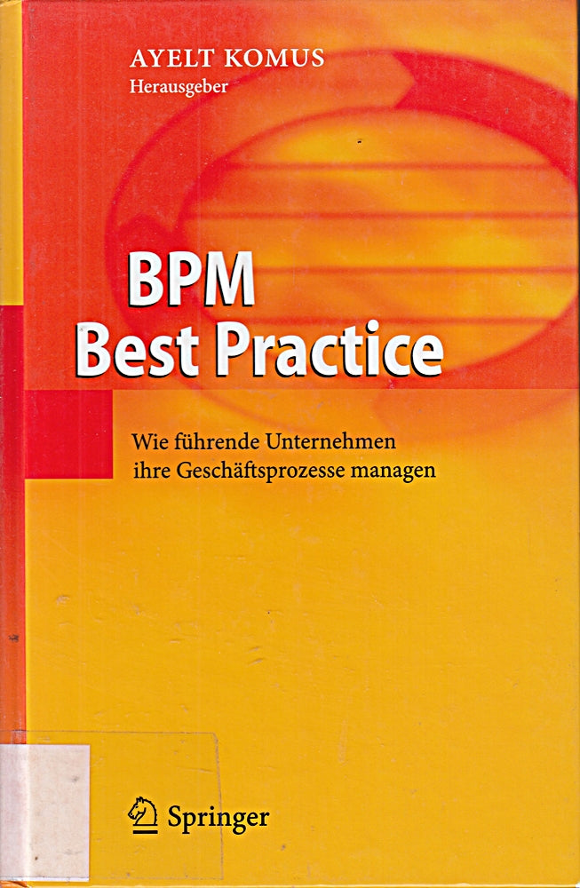 BPM Best Practice: Wie führende Unternehmen ihre Geschäftsprozesse managen