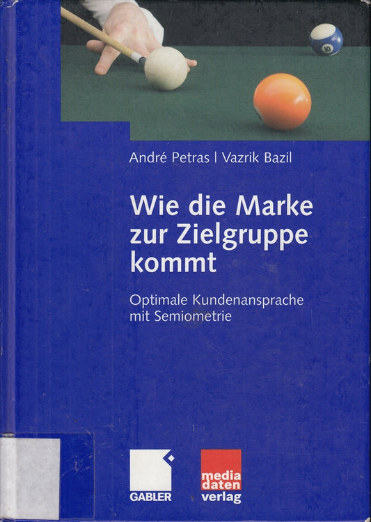 Wie die Marke zur Zielgruppe kommt: Optimale Kundenansprache mit Semiometrie