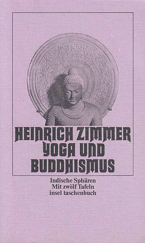 Yoga und Buddhismus. Indische Sphären