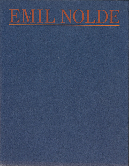 Emil Nolde : Eine Ausstellung des Württembergischen Kunstvereins Stuttgart und der Stiftung Seebüll Ada und Emil Nolde 16. Dezember 1987 bis 7. Februar 1988