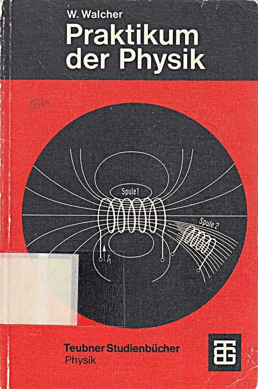 Praktikum der Physik (Teubner Studienbücher Physik)