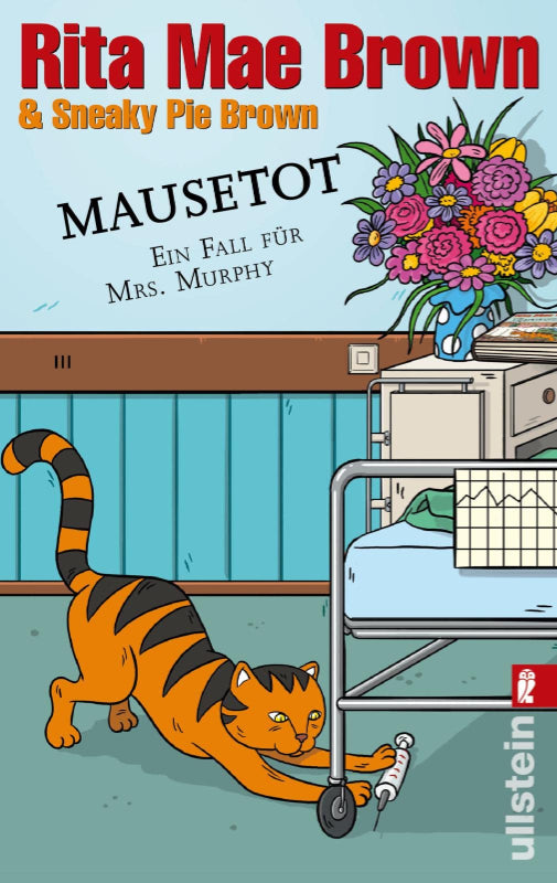 Mausetot: Ein Fall für Mrs. Murphy (Ein Mrs.-Murphy-Krimi  Band 19)