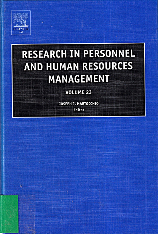 Research in Personnel and Human Resources Management (RESEARCH IN PERSONNEL AND HUMAN RESOURCES MANAGEMENT  23  Band 23)