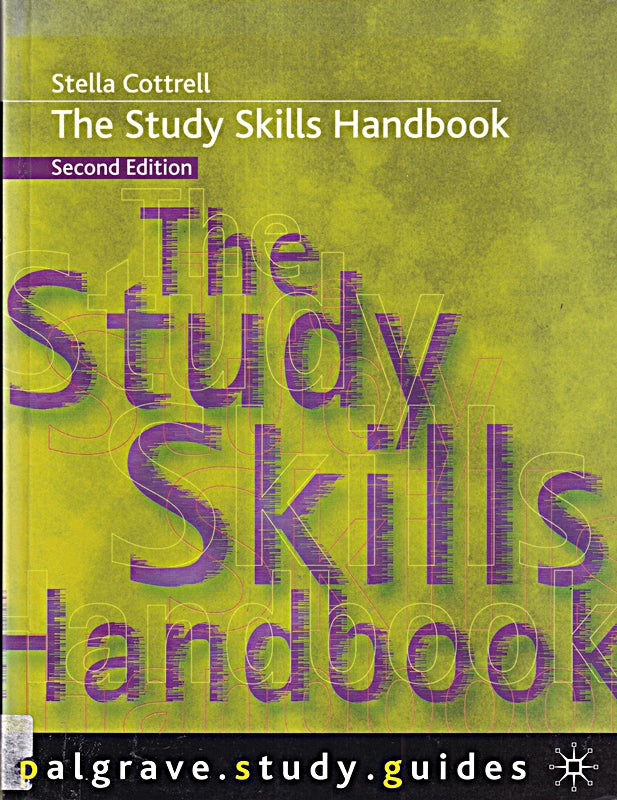 The Study Skills Handbook (Palgrave Study Guides)