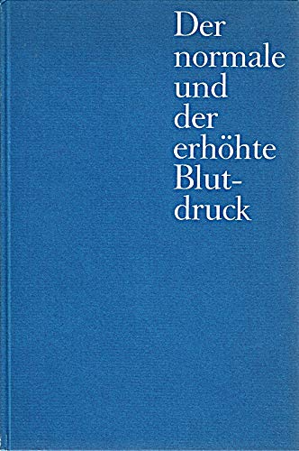 Der normale und der erhöhte Blutdruck : Eine Literaturübersicht