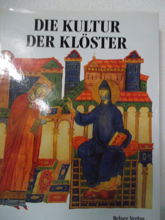 Völker und Kulturen  Die Kultur der Klöster