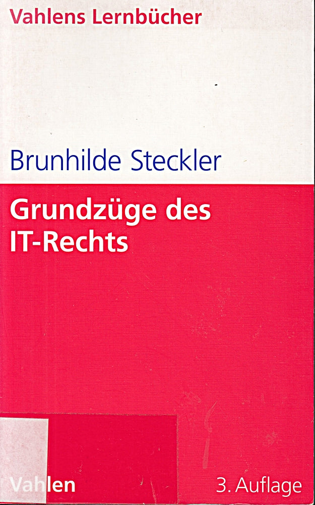 Grundzüge des IT-Rechts: Das Recht der Datenverarbeitung und der Online-Dienste (Lernbücher für Wirtschaft und Recht)