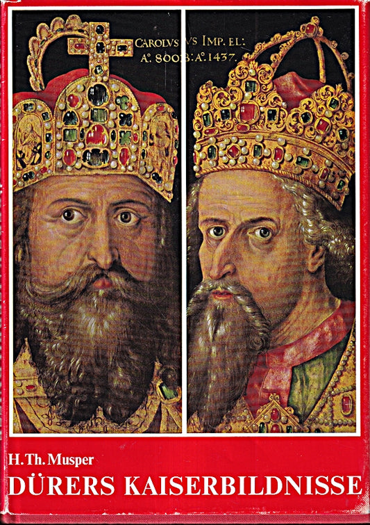 Dürers Kaiserbildnisse
