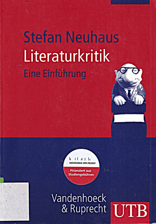 Literaturkritik: Eine Einführung (UTB M: Uni-Taschenbücher)