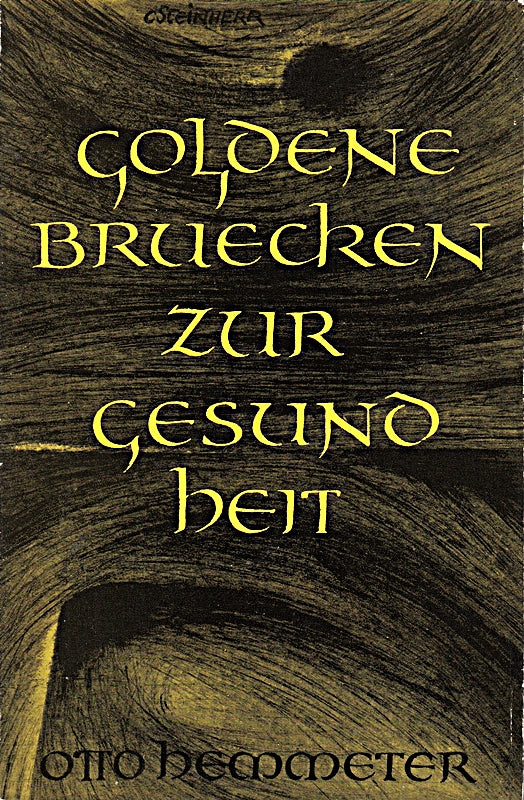 Goldene Bruecken zur Gesundheit. Gesund leben - leicht gemacht.
