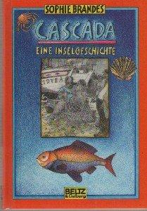 Cascada  eine Inselgeschichte (Beltz & Gelberg)