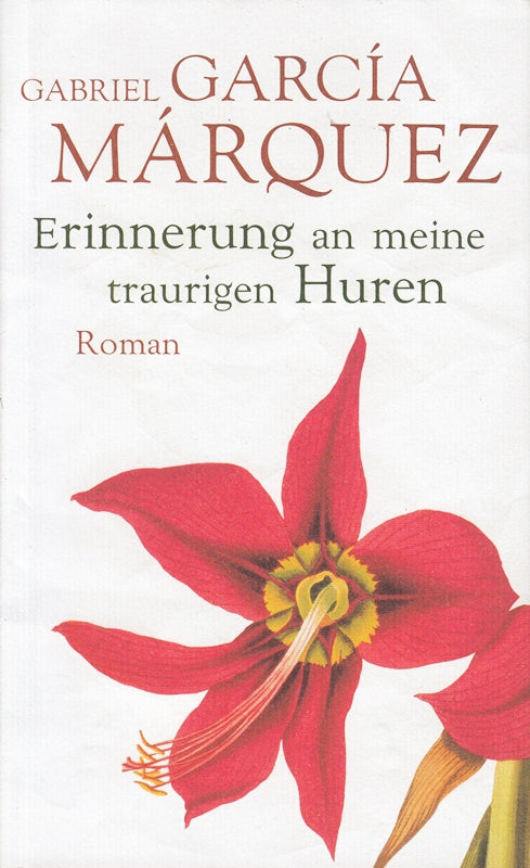 Erinnerung an meine traurigen Huren [Pappe im Schutzumschlag]