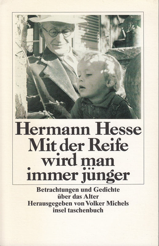 Mit der Reife wird man immer jünger: Betrachtungen und Gedichte über das Alter | Großdruck (insel taschenbuch)