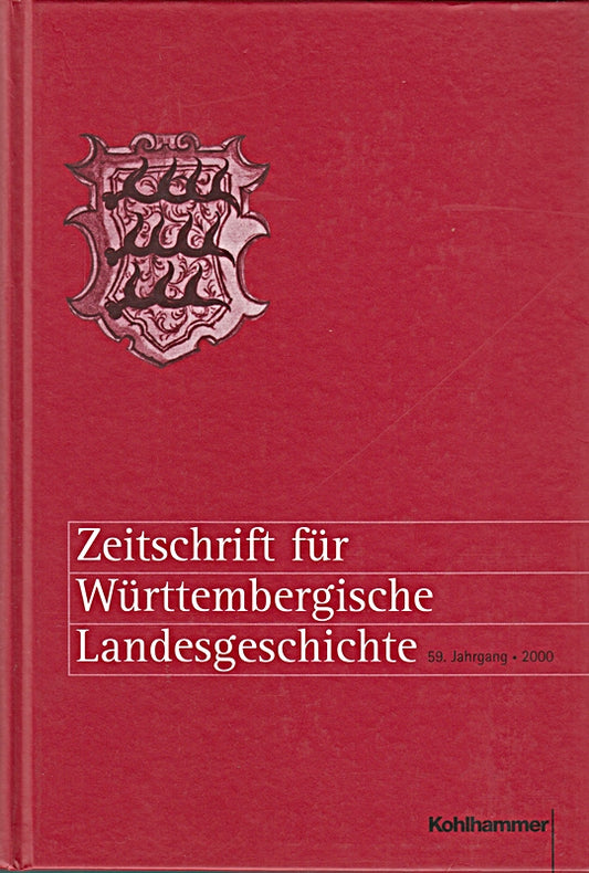 Zeitschrift für Württembergische Landesgeschichte  59. Jahrgang. 2000