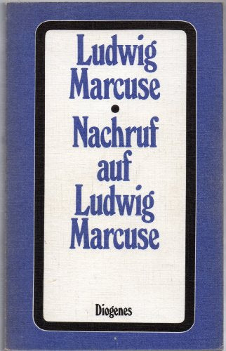 Nachruf auf Ludwig Marcuse.